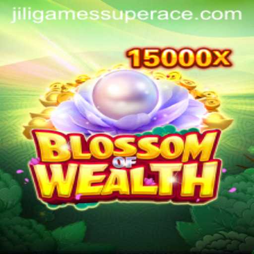 BlossomofWealth: Explore the Thrilling World of Jiligames Super Ace