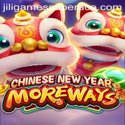 Discover the Excitement of CHINESENEWYEARMOREWAYS in JiliGames' Super Ace