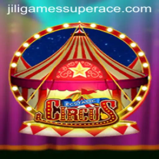 Exploring the Captivating World of EcstaticCircus and the Thrills of Jiligames Super Ace