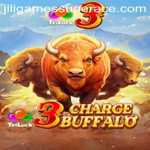Exploring 3ChargeBuffalo: The Jiligames Super Ace Adventure