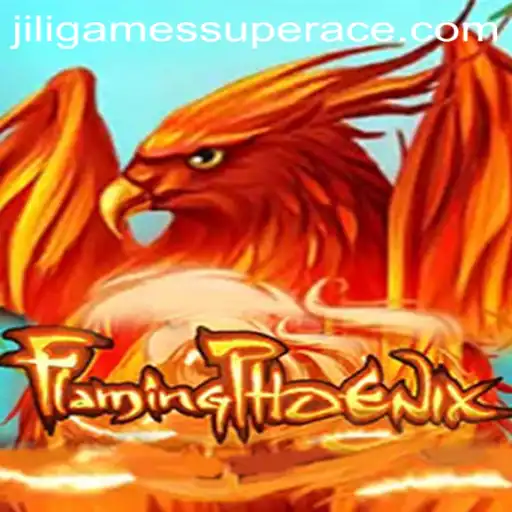 Discover the Thrilling World of FlamingPhoenix: Jiligames' Super Ace