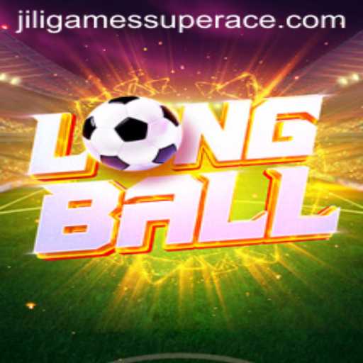 Exploring the Exciting World of LongBall: The Revolutionary Game by JiliGames Super Ace