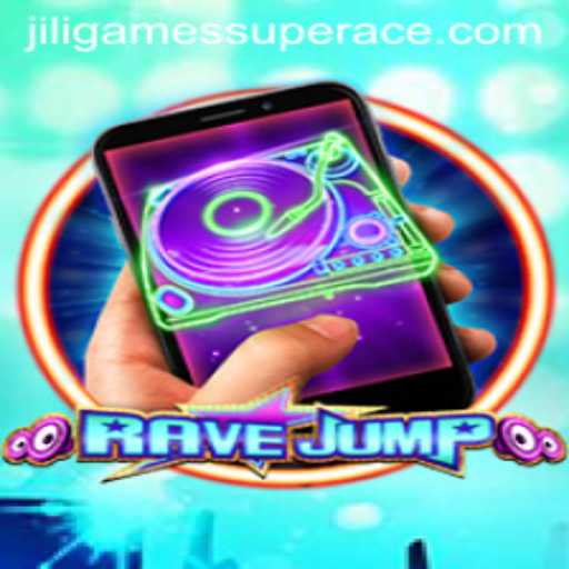 Exploring RaveJumpmobile: The Thrilling World of Jiligames Super Ace