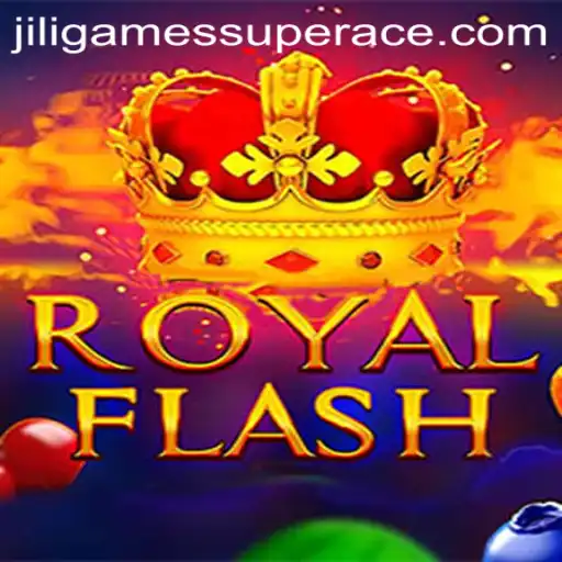 Discover the Thrills of RoyalFlash: A New Adventure with JiliGames Super Ace