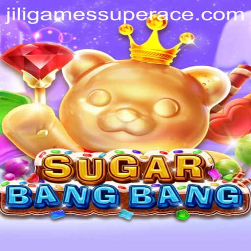 Unveiling SUGARBANGBANG: A Sweet Adventure with Jiligames Super Ace